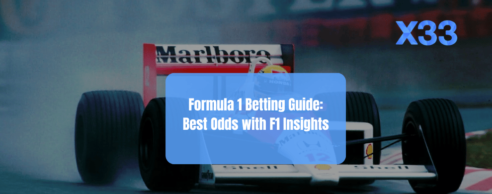 X33 F1 Betting Guide